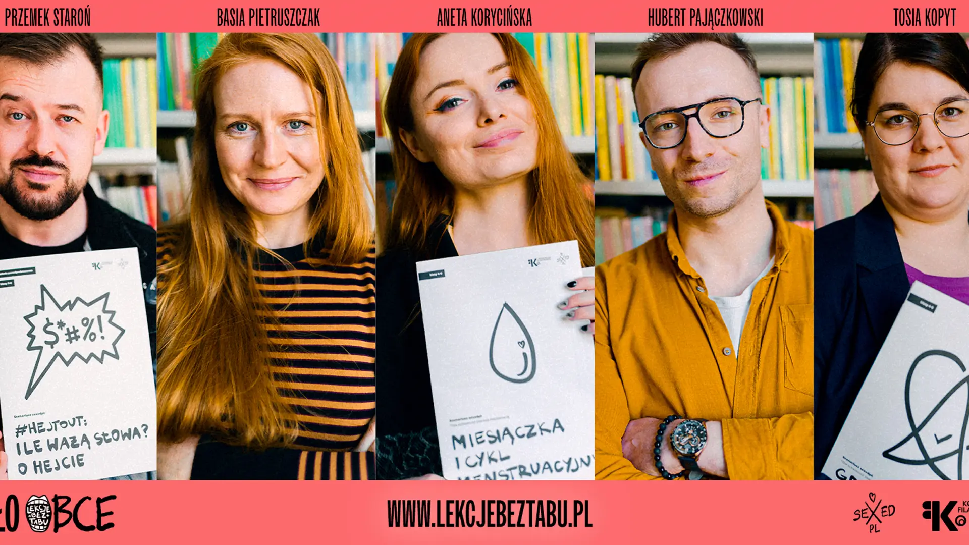 Portrety pięciorga edukatorów z materiałami kampanii Lekcje bez tabu