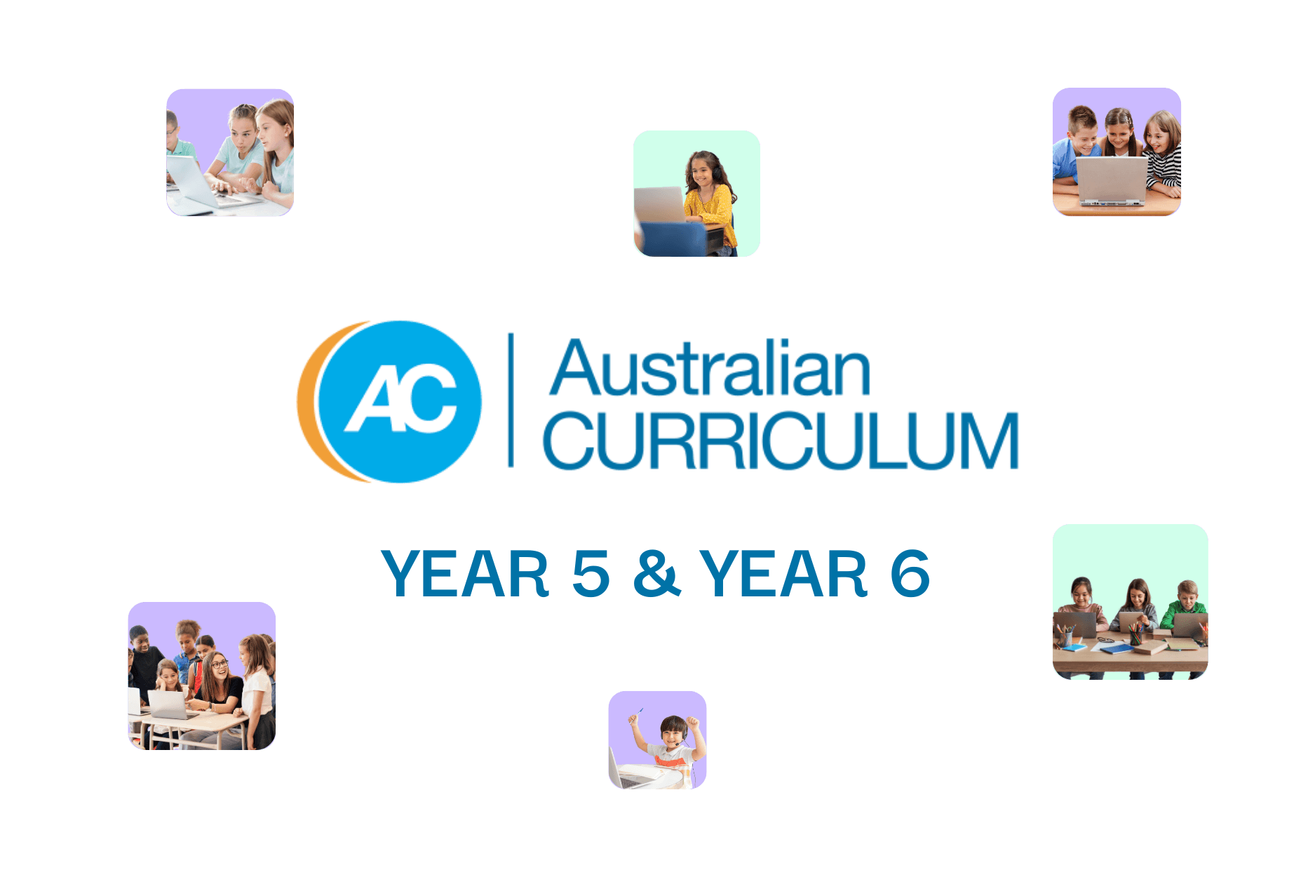 Australian Digital Technologies Curriculum Year 5 and Year 6