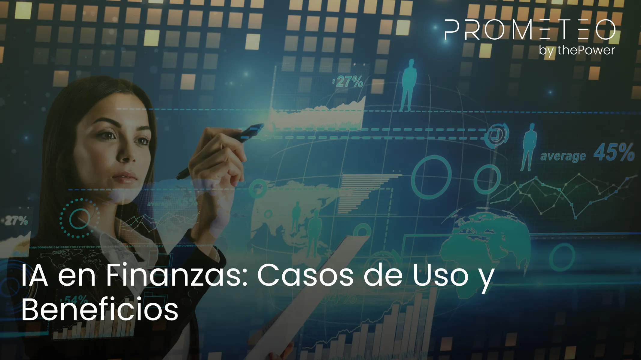 IA en Finanzas: Casos de Uso y Beneficios