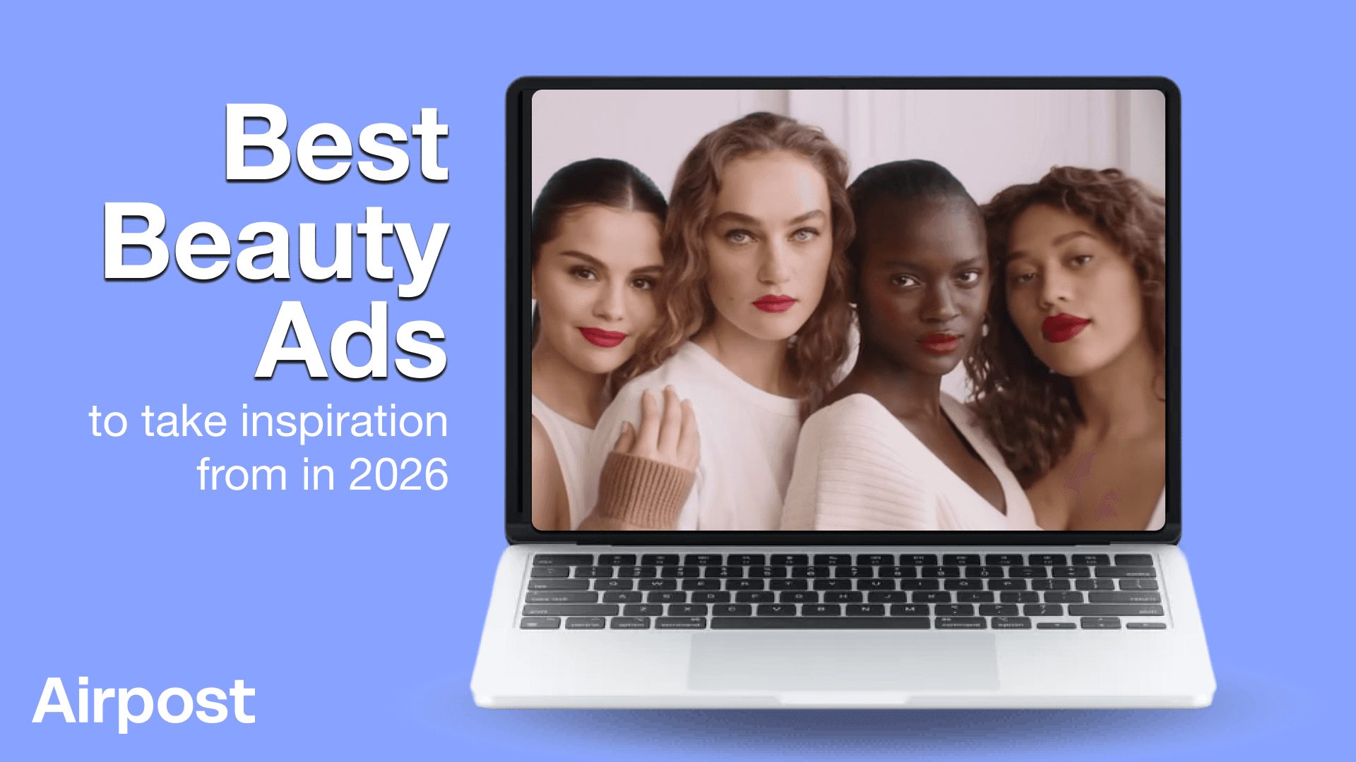 Best Beauty Ads to Take Inspiration From