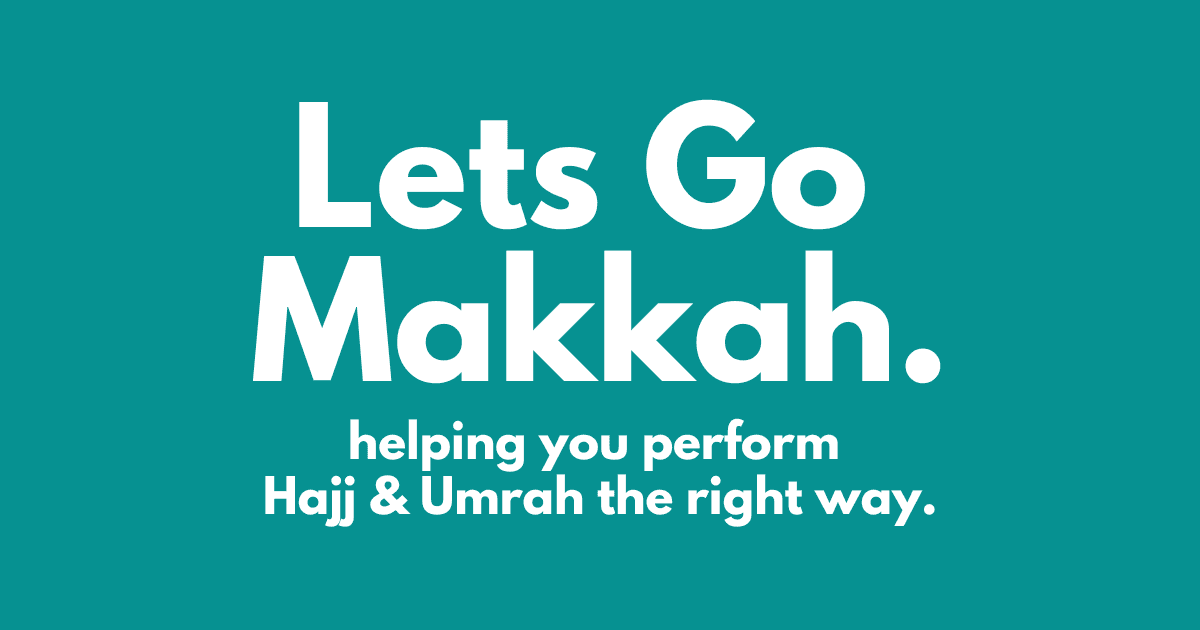 Lets Go Makkah lets-go-makkah