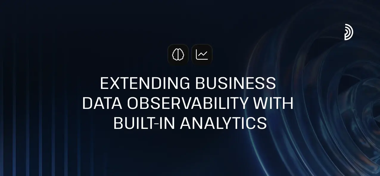 Extend Data Observability with Analytics | From Monitoring to Data Understanding