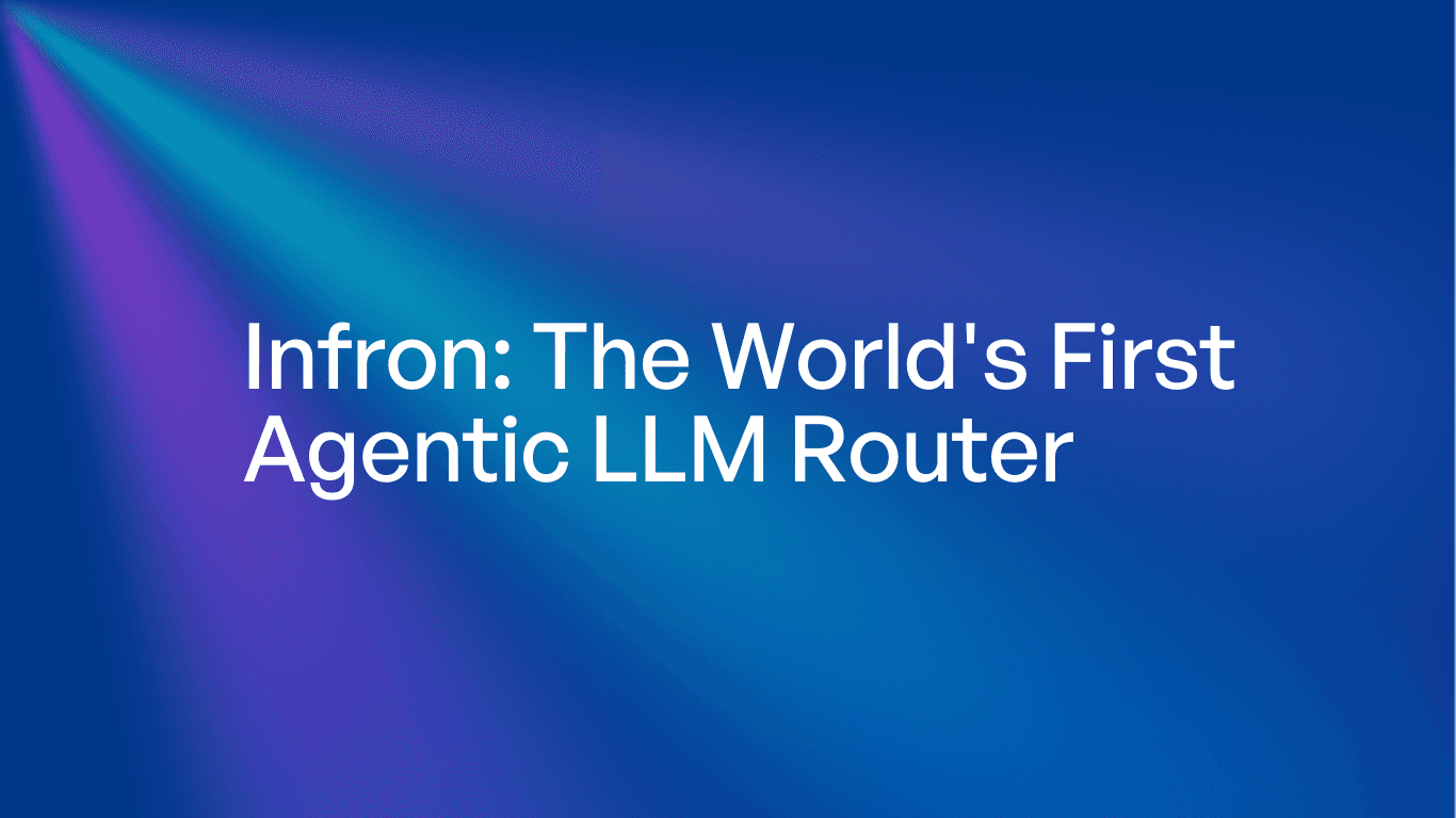 Infron: The World's First Agentic LLM Router