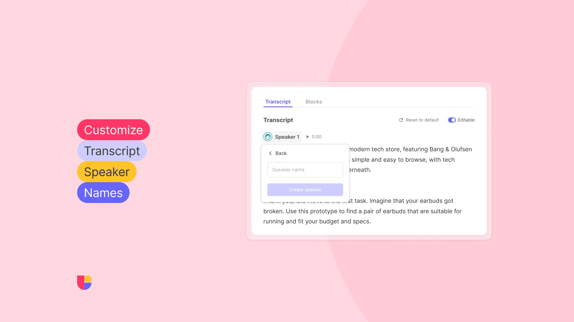 The UI in this image is showing how you can easily change the default speaker names.