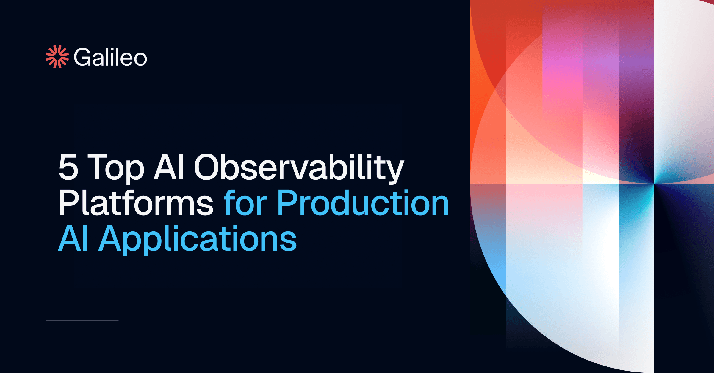 5 Top AI Observability Platforms for AI Applications | Galileo