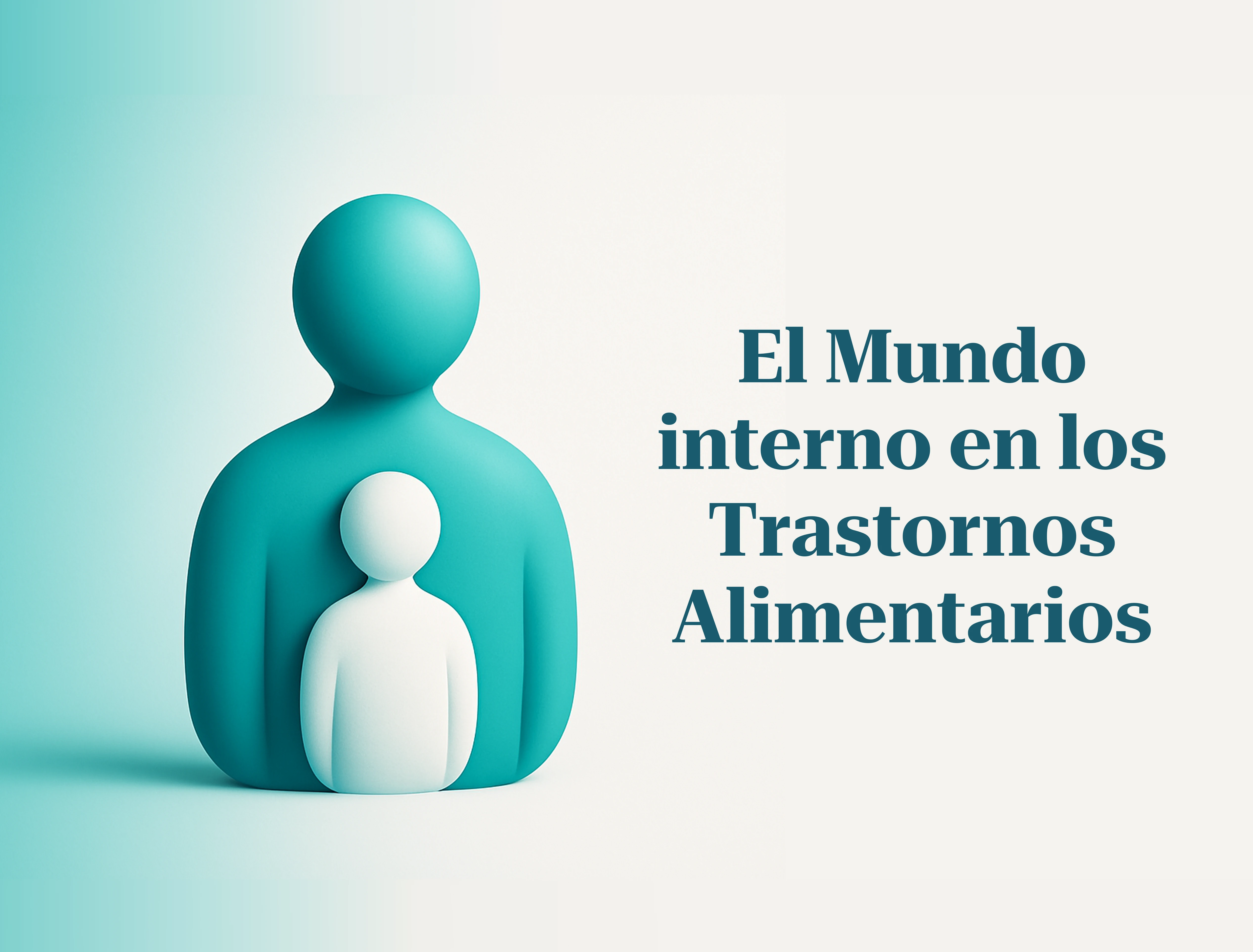 El mundo interno en los trastornos alimentarios