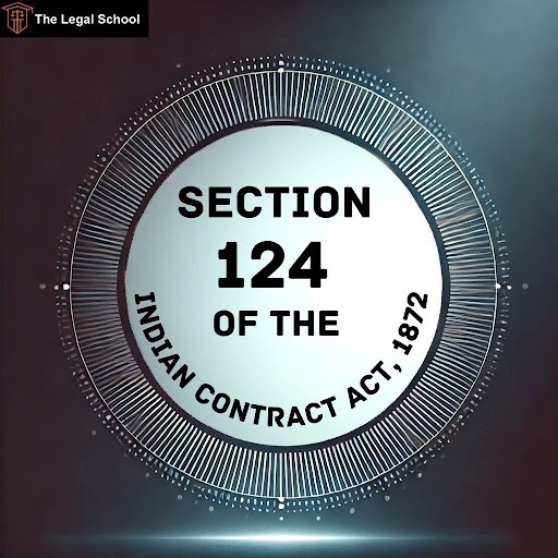 section-124-indian-contract-act