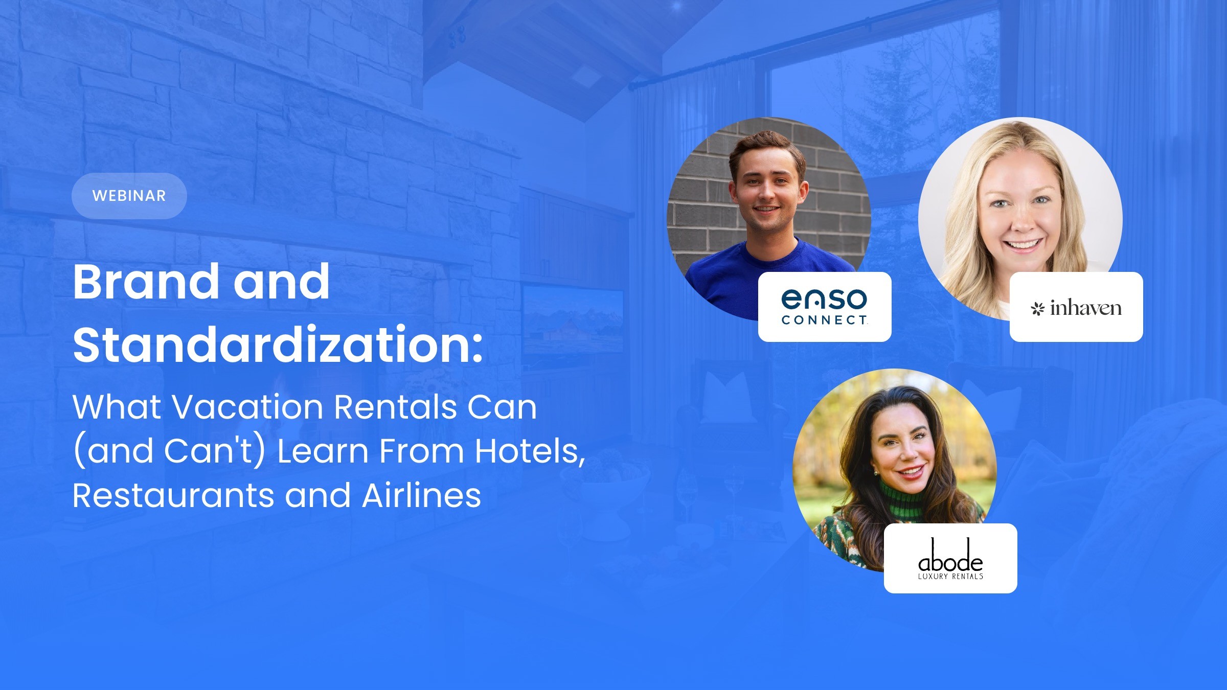 Brand and Standardization: What Vacation Rentals Can (and Can't) Learn From Hotels, Restaurants and Airlines