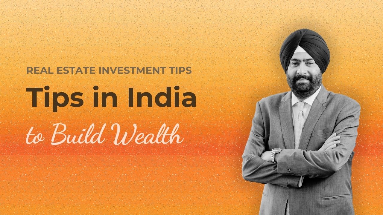 15 Real Estate Investment Tips in India to Build Wealth in 2026