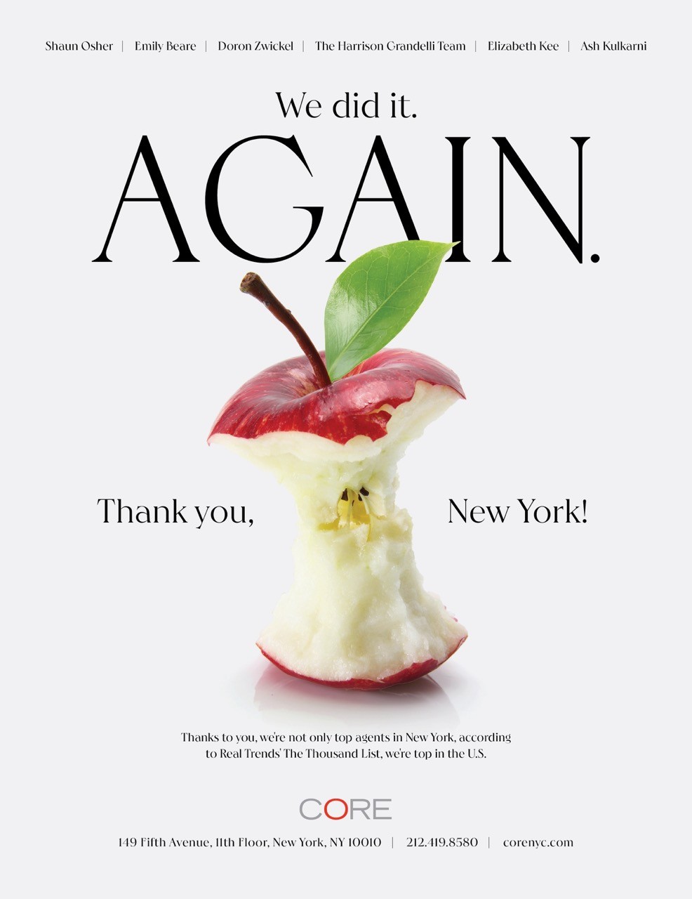 CORE New York real estate ad featuring an apple core to reference both their name and New York being known as "The Big Apple", and the headline “We did it. Again.” celebrating the brokerage’s top sales ranking.