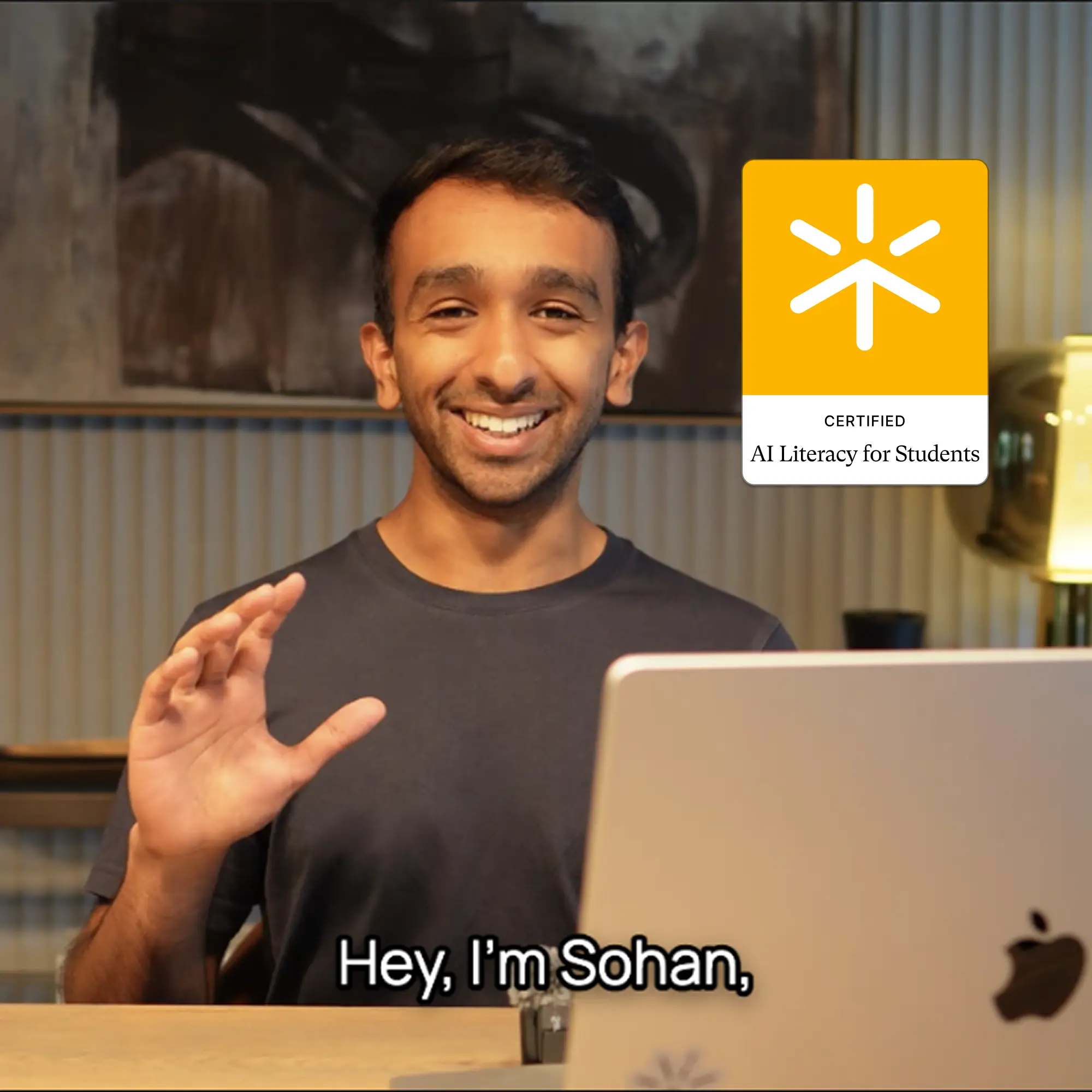 Image of Sohan for the AI literacy for students course with an overlay of the badge