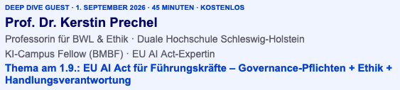 Melden Sie sich jetzt direkt via folgendem Link für unser Online-Event am 1. September zum zum EU AI Act mit Prof. Dr. Kerstin Prechel an:  https://www.linkedin.com/event/manage/7485955775153025024/