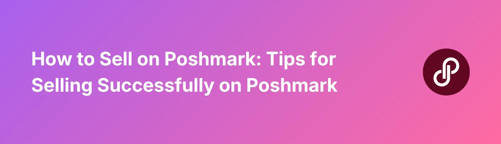 How To Sell On Poshmark
