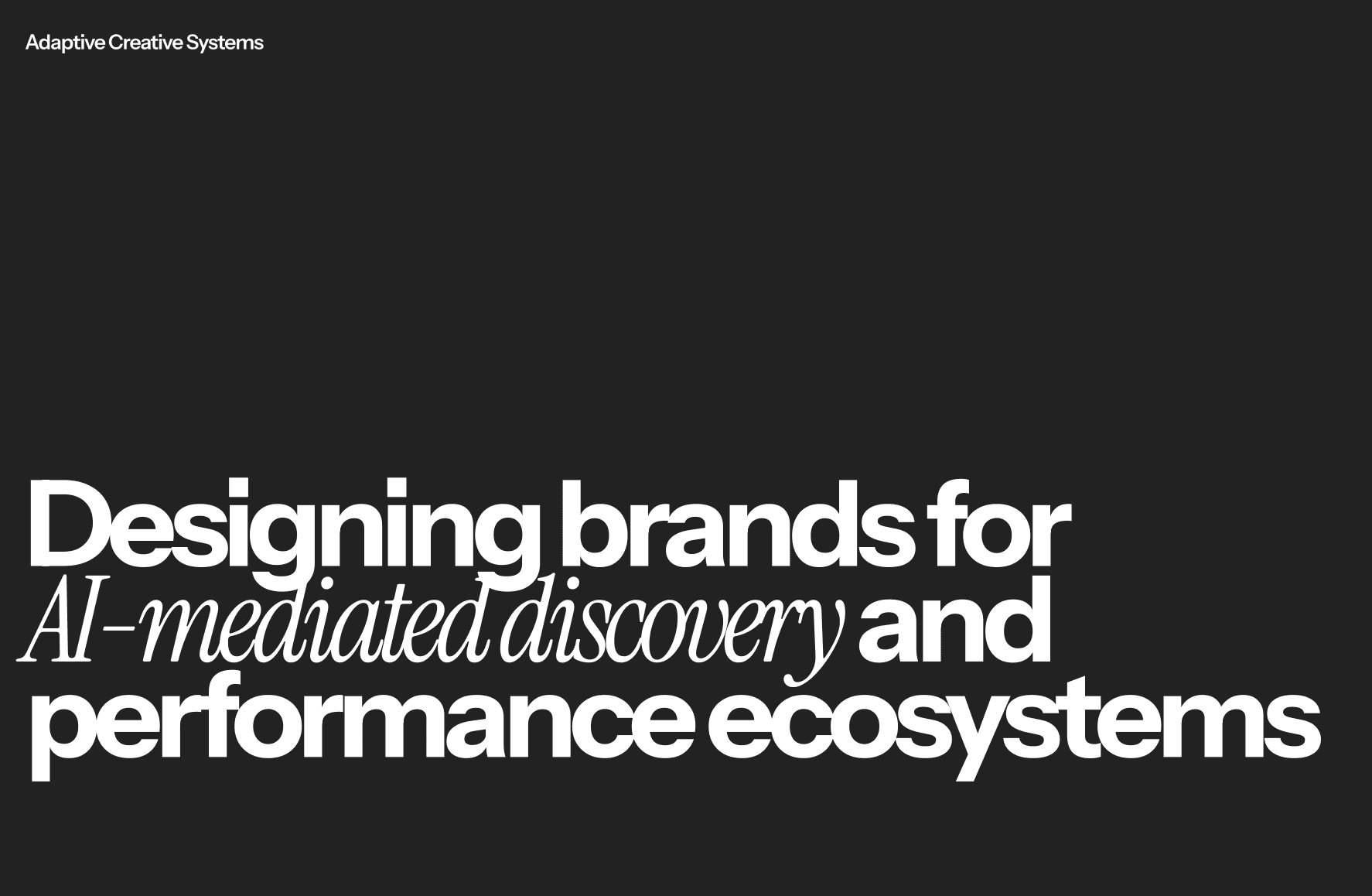 Grove + River Adaptive Creative Systems framework