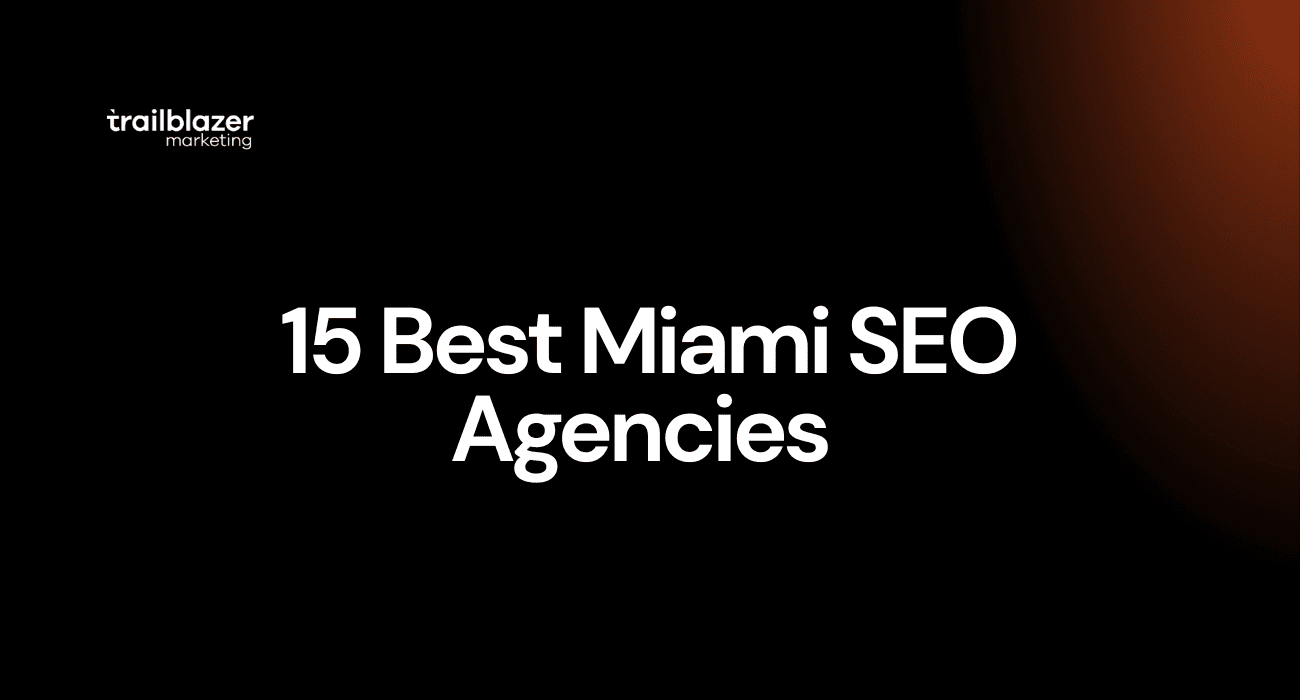15 Best Miami SEO Agencies