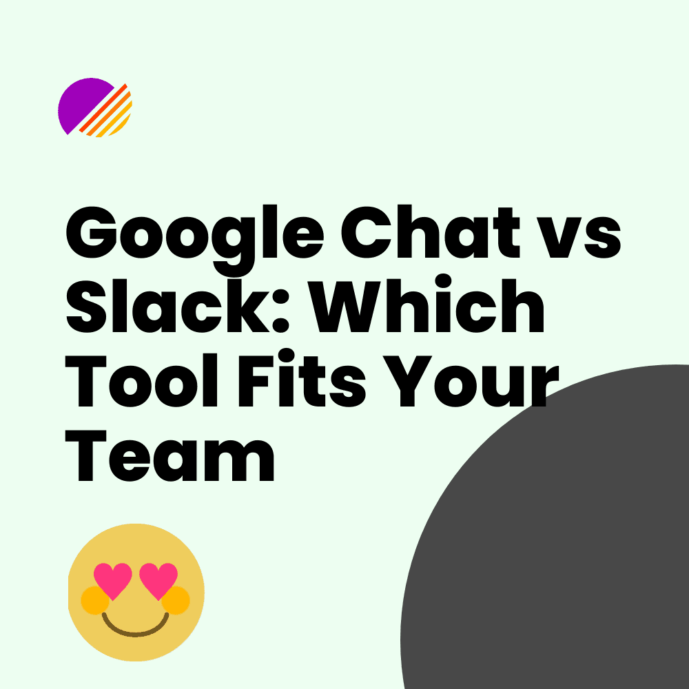 Google Chat vs Slack: Which Tool Fits Your Team