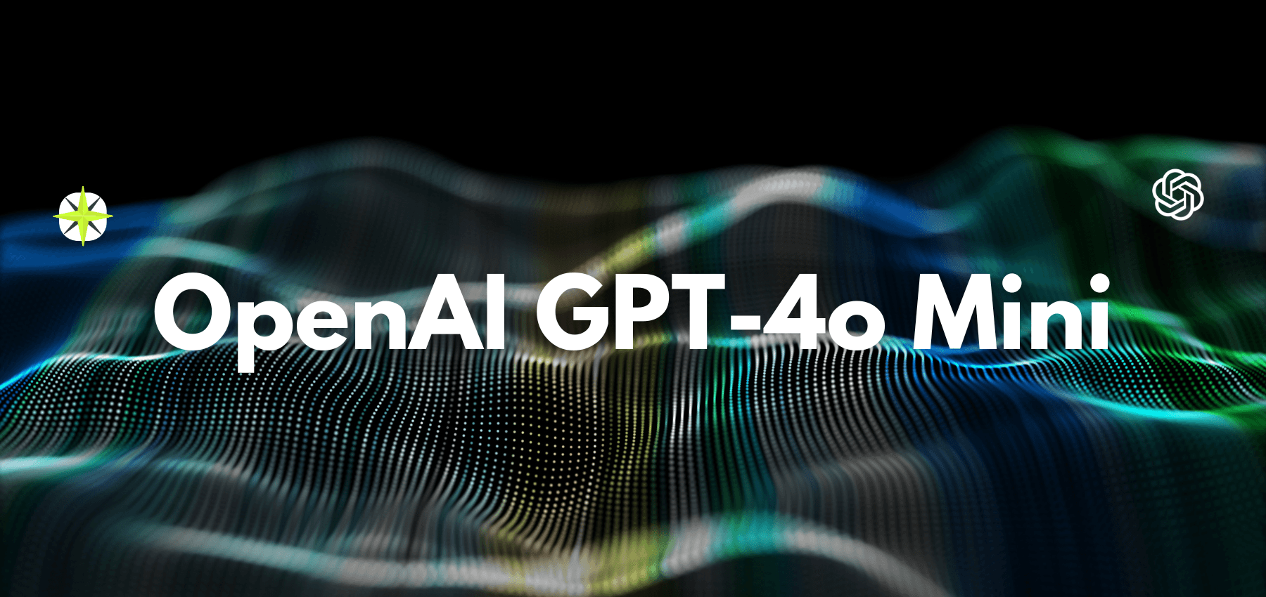 OpenAI GPT- 4o Mini Model