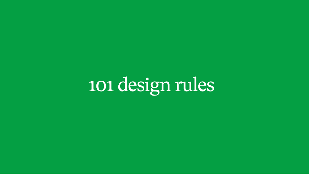 101 Design Rules
