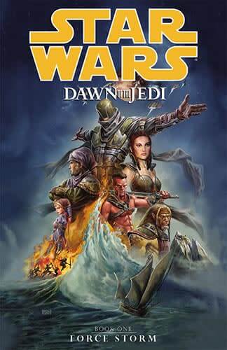 Dawn of the Jedi Volume 1: Force Storm