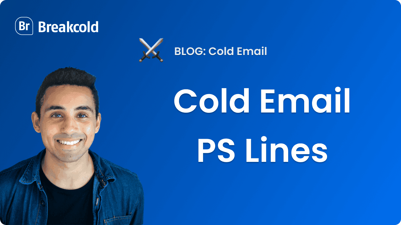 Cold Email PS Lines | Breakcold