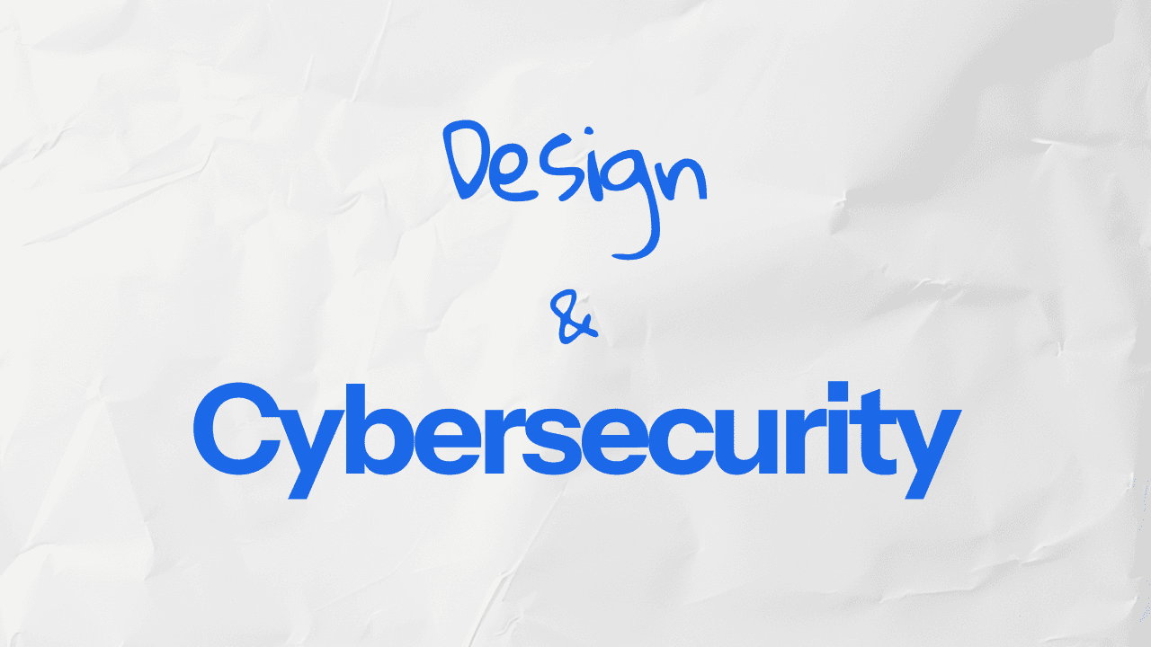 design and cybersecurity