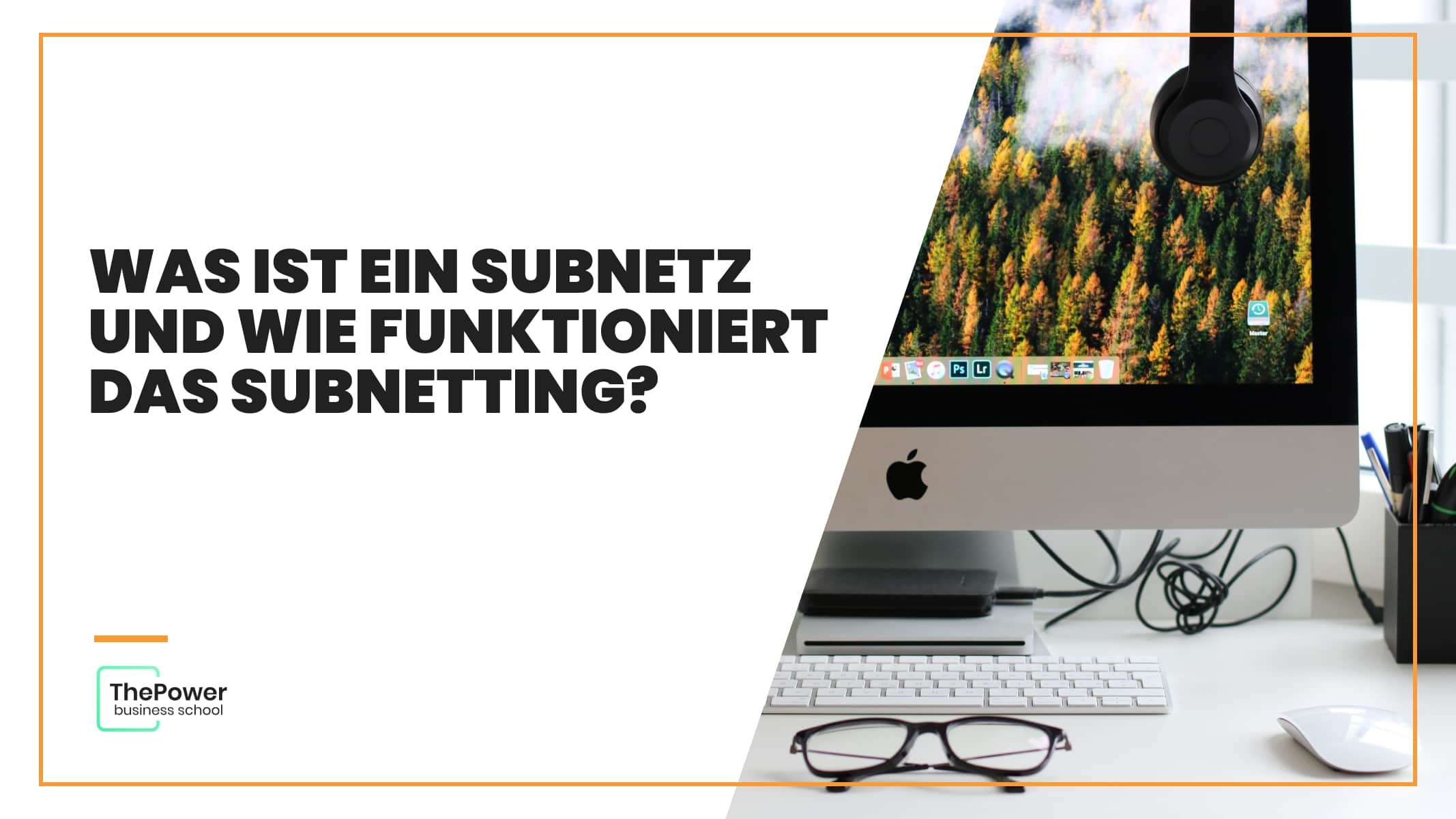 Was ist ein Subnetz und wie funktioniert das Subnetting?