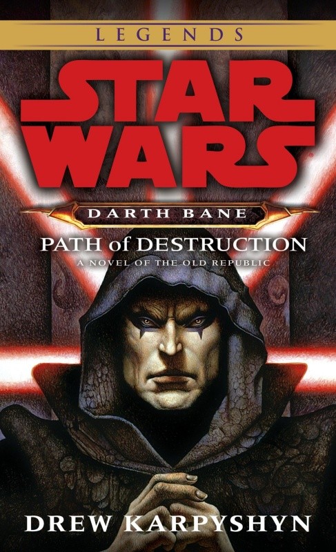 Cover of Darth Bane: Path of Destruction by Drew Karpyshyn