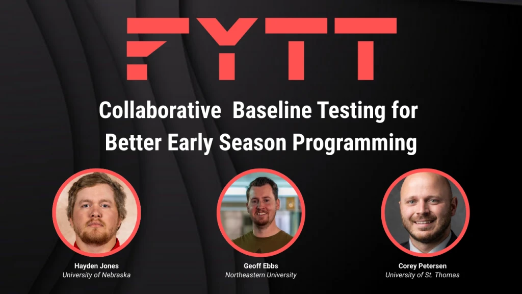 Virtual Event: Using Baseline Testing for Early Season Programming