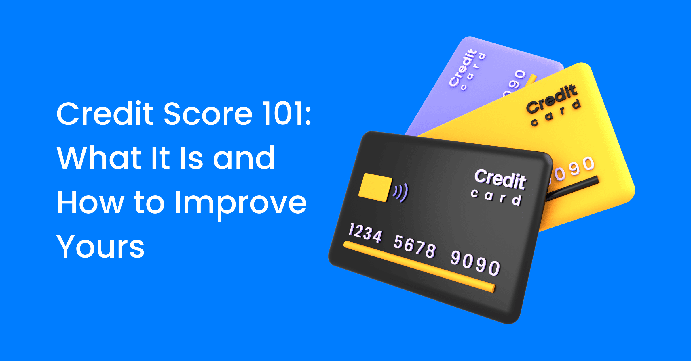 credit score 101