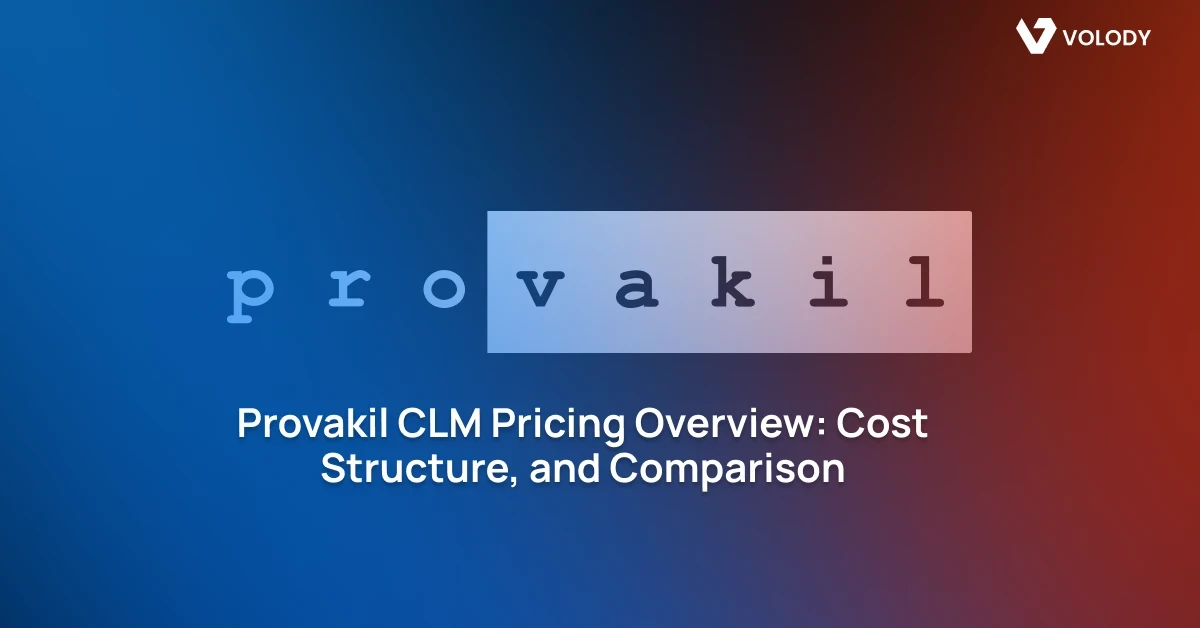 Provakil CLM Pricing Overview: Cost Structure, and Comparison