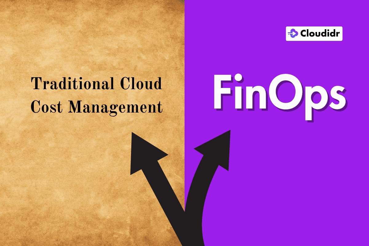 FinOps vs. Traditional Cloud Cost Management What’s the Difference