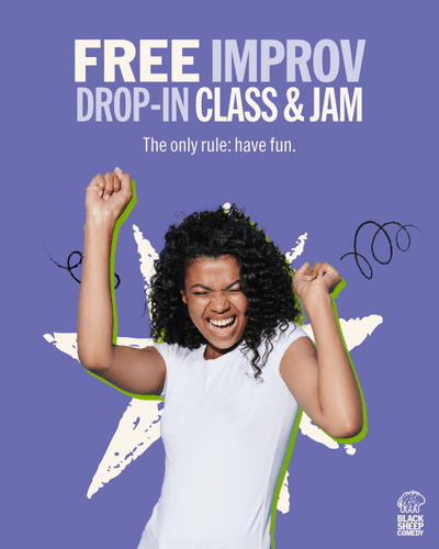 Promotional image for a free drop-in class and jam, over a photo of improv performers joyfully participating in a free drop-in class and jam session, showcasing their creativity at Black Sheep Comedy in Carrboro and Chapel Hill, NC.