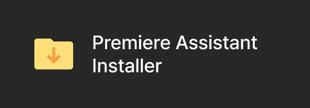 Premiere Assistant by Cutback install step 1