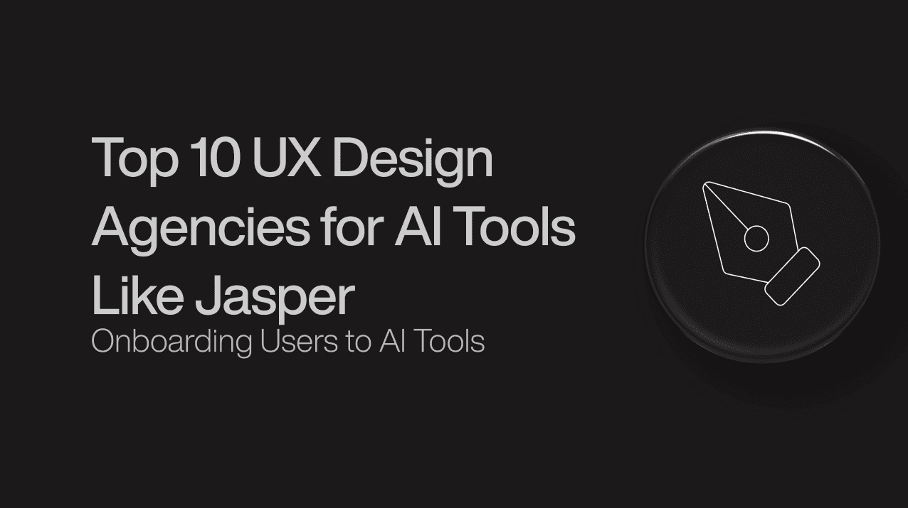 ux-design-agencies-for-ai-tools-like-jasper