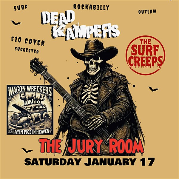 See / Hear Dead Kampers, The Surf Creeps, and Wagon Wreckers at The Jury Room on January 17, 2026.