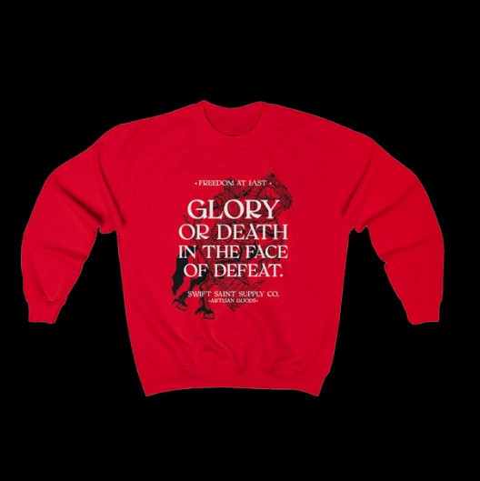 Swift Saint Death or Glory Crew Neck