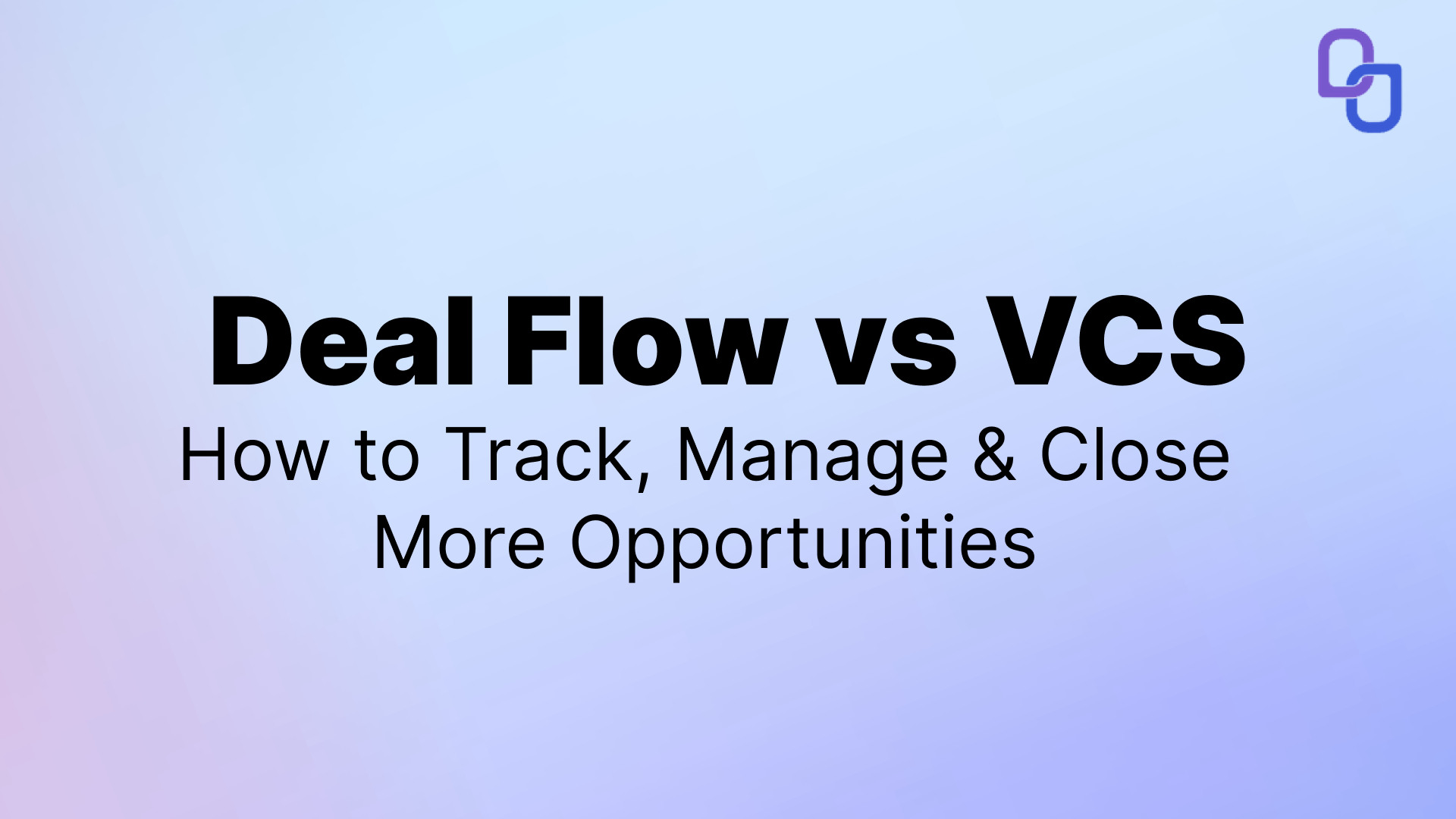 Deal Flow for VCs