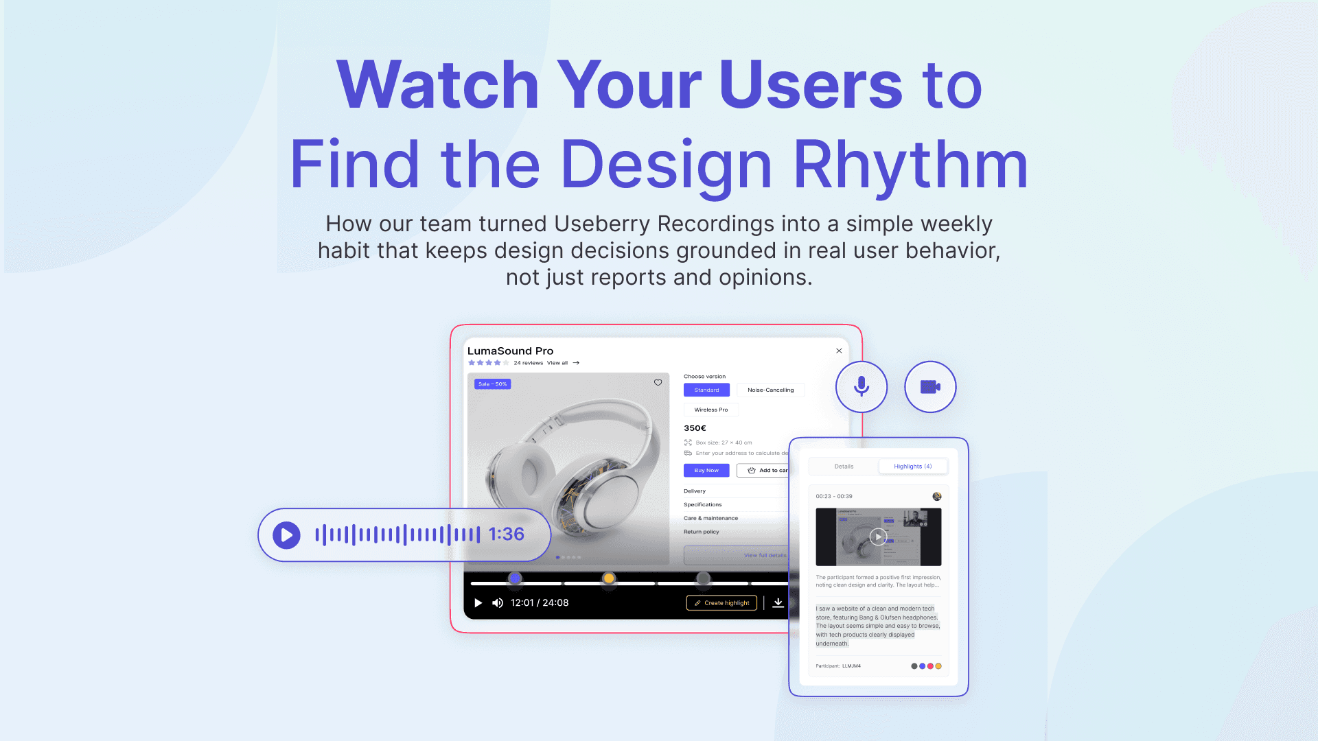 Showing Useberry UI with recordings in action. Emphasizing the power of the feature that let's you observe participants screens, video, and voice