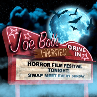 Joe Bob's Haunted Drive-In Festival