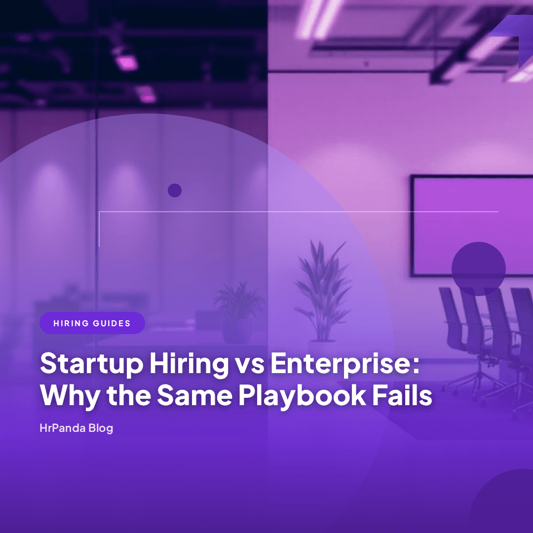 startup-vs-enterprise-hiring-differences
