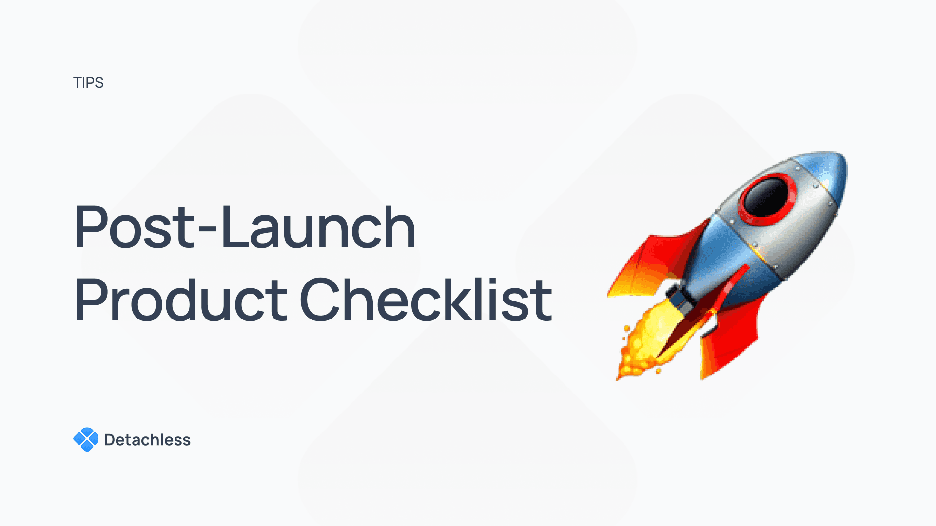 Post-Launch Product Checklist: 10 Steps