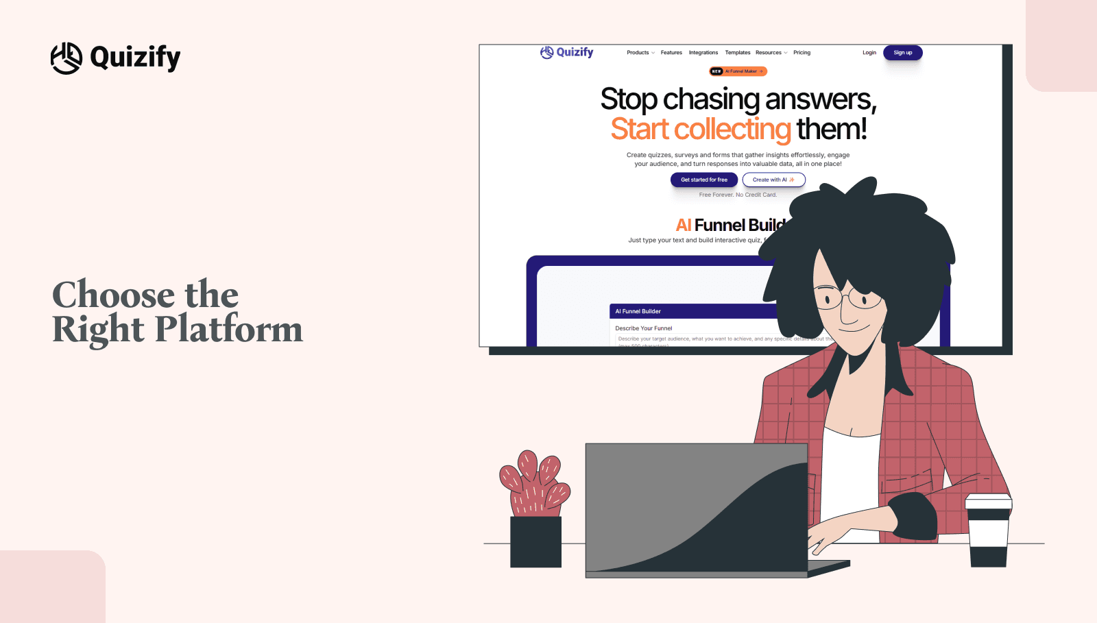 Choose the Right Platform | Quizify 