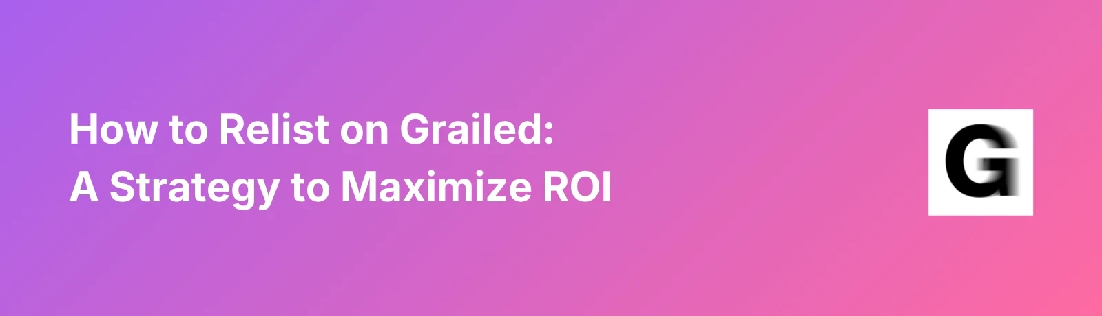 Relist on Grailed - Banner
