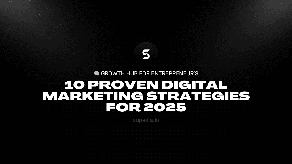 10 Proven Digital Marketing Strategies for 2025