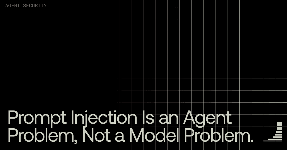 Waxell blog cover: Prompt Injection Is an Agent Problem, Not a Model Problem