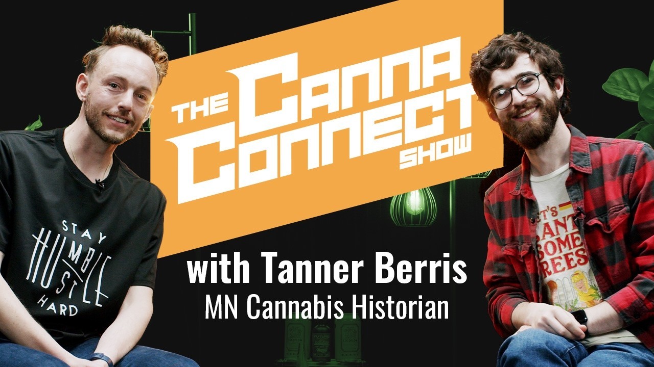 Tanner Berris joins the Canna Connect Show 