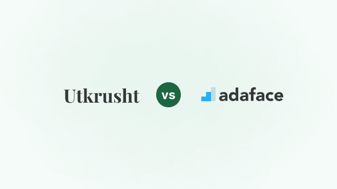 Utkrusht vs Adaface
