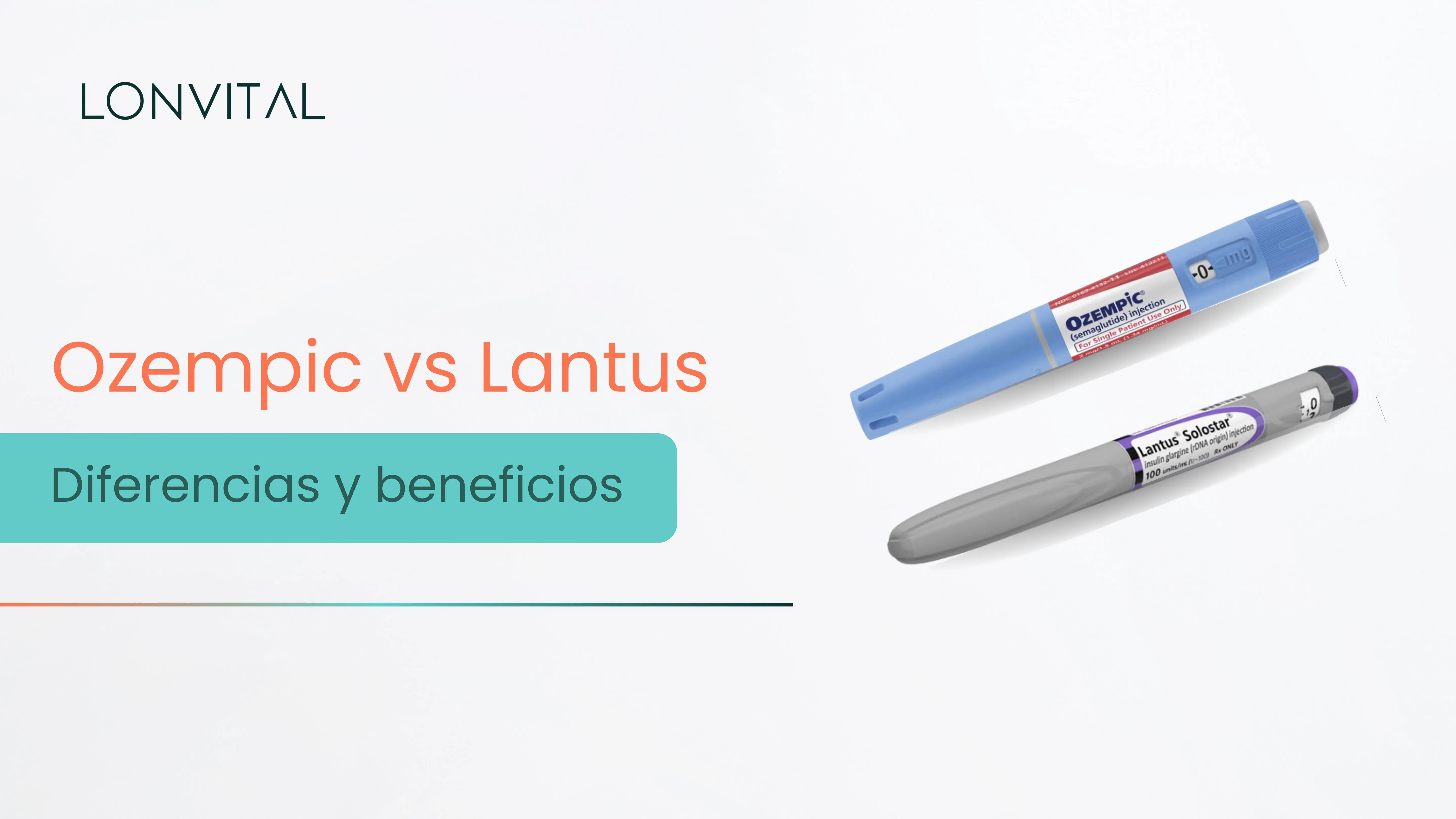 Ozempic vs Lantus | Diferencias y beneficios