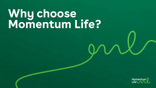 A title card in green line art: “Why choose Momentum Life?”