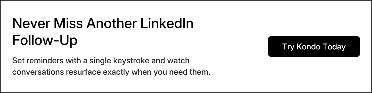 Never Miss Another LinkedIn Follow-Up